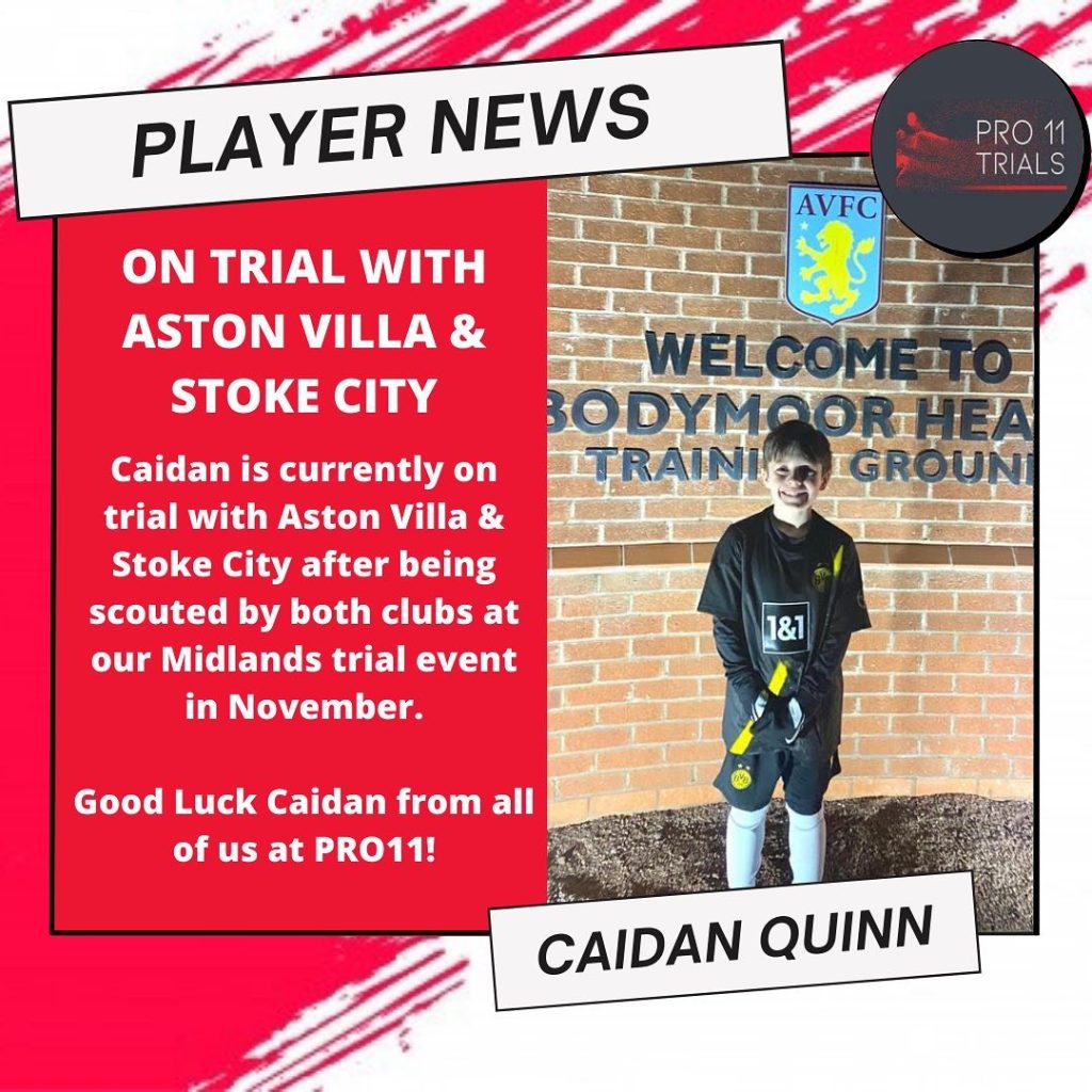 CAIDAN QUINN ON TRIAL WITH ASTON VILLA & STOKE CITY