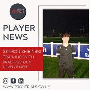 Szymon Skibinski on trial with Bradford City Development (Elites)