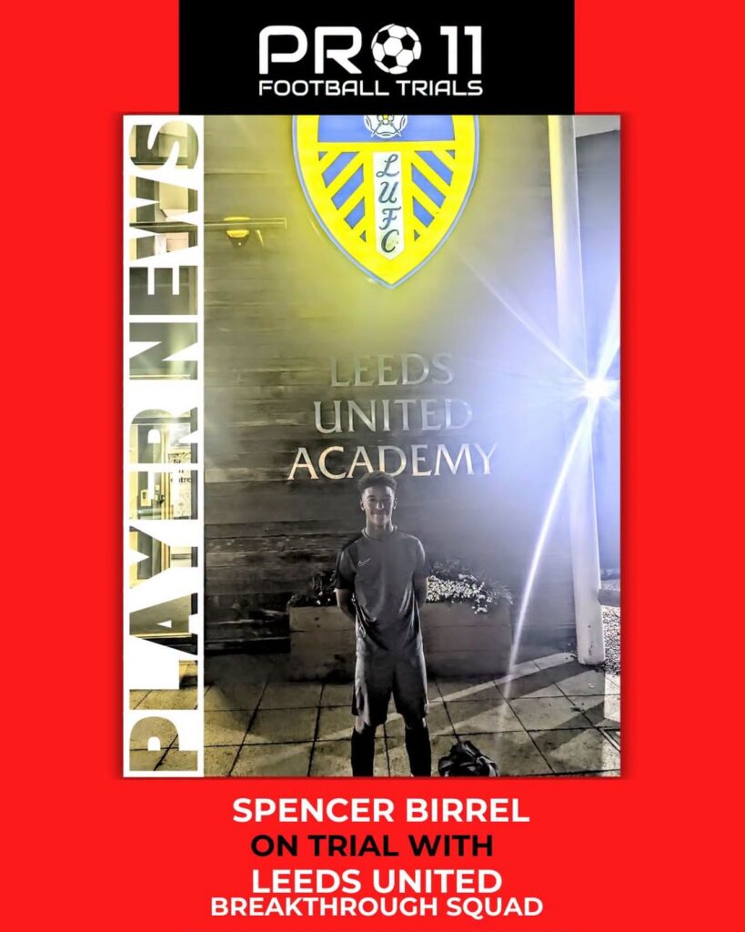 Spencer Birrell on trial with Leeds United Breakthrough Squad